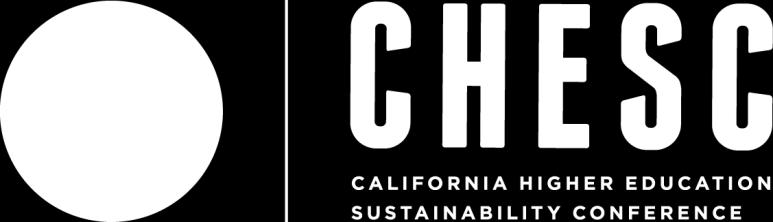2019 Sponsor & Exhibitor Prospectus July 8 July 10 2019 Join us for the annual California Higher Education Sustainability Conference (CHESC) Jointly organized by the University of California,