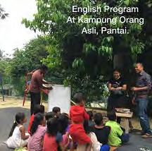 program as a joint effort with the Local Teachers to compliment the English teaching to the children.