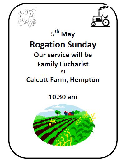 T'committee 25th May Rogation Eucharist with Blessing of crops, animals and communities, followed by Bring and Share picnic Calcutt Farm, Hempton Tuesday Lunch Club Menu 12.