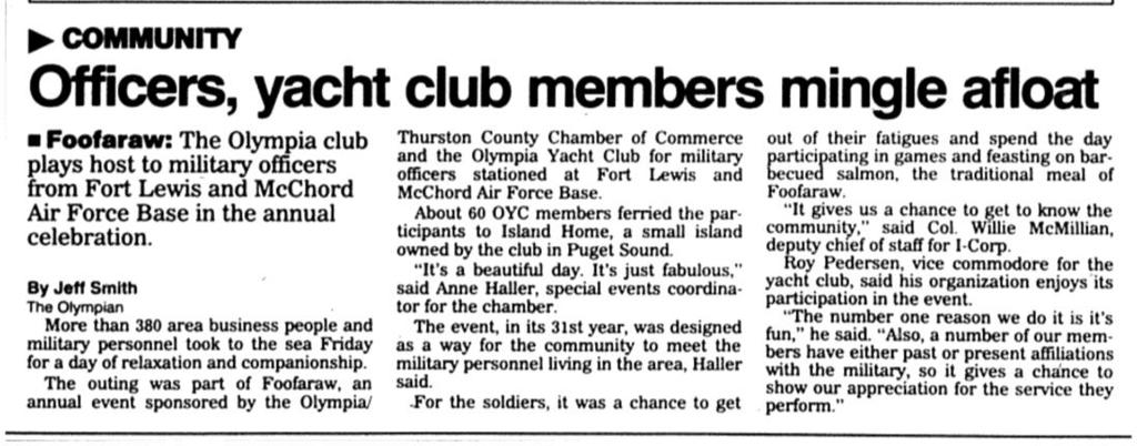 The Beachcomber September 2014 Olympia Yacht Club 10 The History Corner Lisa Mighetto, OYC Historian Foofaraw or Military Appreciation Day is one of the OYC s oldest traditions.
