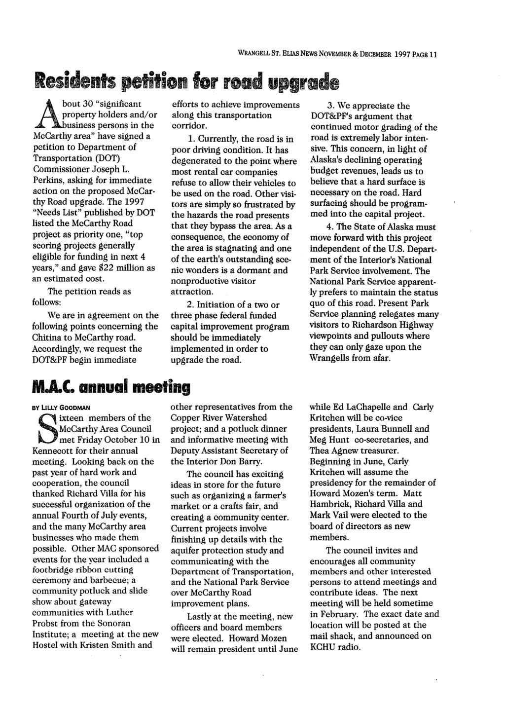 WRANGELL ST. ELIAS NEWS NOVEMBER & DECEMBER 1997 PAGE 11 Residents petition for road upgrade.