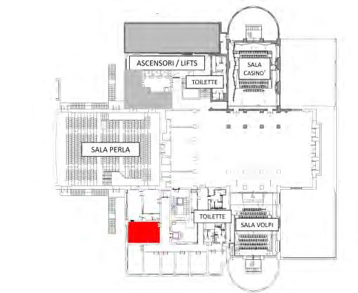 Palazzo del Casinò Sala Griffith 1 MEZZANINE Area m2 37.71 Width m 4.72 Length m 6.75 Sala Welles MEZZANINE Area m2 56.44 Width m 6.04 Length m 9.
