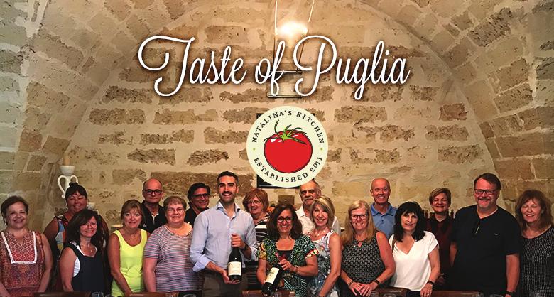 B R I N G I N G H OM E M AD E B A C K Natalina's Taste of Puglia Taste your way through Italy s Puglia Region Experience a 12-day delectable and exclusive Italian food culture experience We love