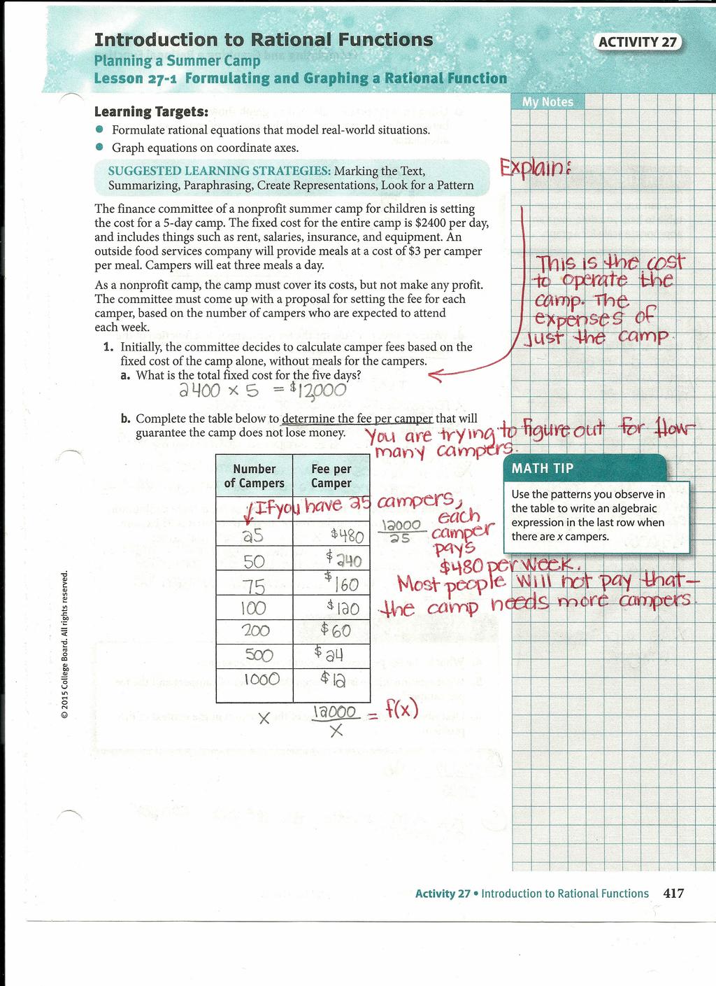 ntroduction to Rational Functions ACTVTY 27 Planning a Summer Camp Lesson 27-1 t Learning Targets: Formulate rational equations that model real-world situations Graph equations on coordinate axes The