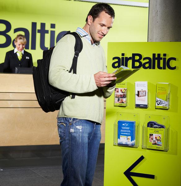 Brochures displayed at airbaltic ticket offices Place your brochure directly before the eyes of passengers as our staff assist them at one of 10 airbaltic ticket offices across the