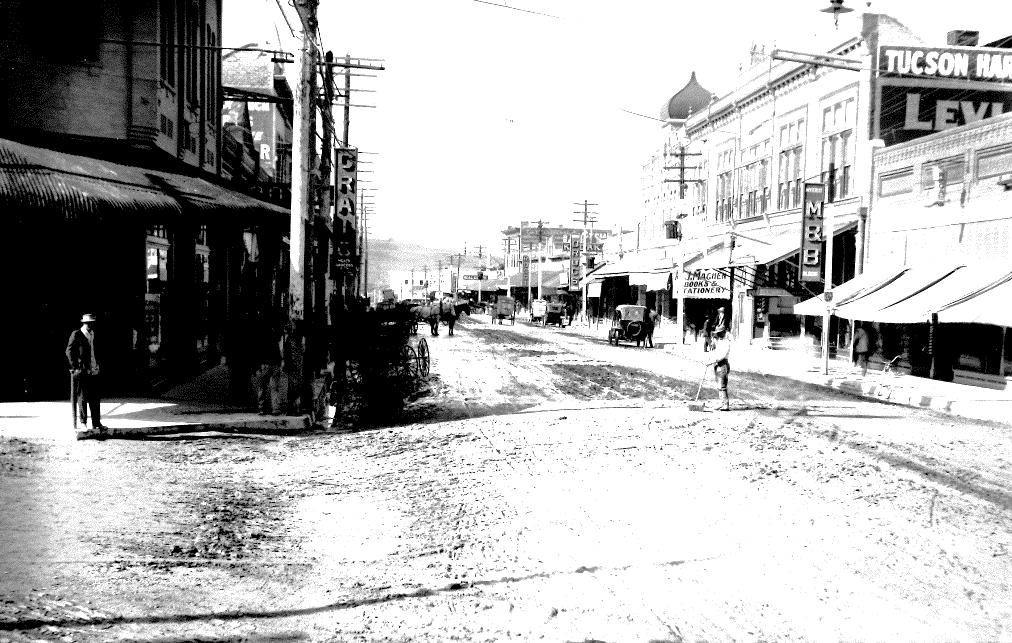 A Brief History of Tucson In 1910 Congress Street (looking west) was