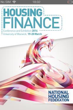 DOWNLOAD THE NEW Conference App & WI-FI For information about the Housing Finance Exhibition and list of exhibitors To help you maximise your time at the event, why not download the official