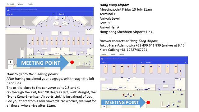 Urban Development, Smart Cities Study visit programme * Day 1 Friday 13 July 07:05-11:30 Arrivals at Hong Kong Airport: 11:00 Meeting point at Arrival Hall A Meeting point Hong Kong Airport, Terminal