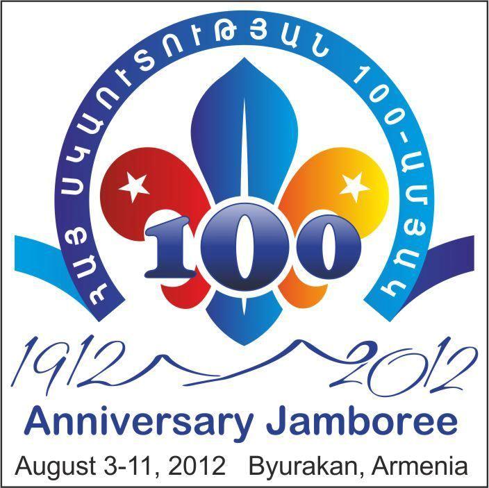 100 th Anniversary of Armenian Scouting ANNIVERSARY JAMBOREE August 3-11, 2012 BYURAKAN, ARMENIA For: 14-22 years old (no age limit for Contingent Leaders) Fee: Euros 200 Official