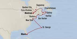 CANADA & NEW ENGLAND AWE OF AMERICA MONTREAL to MIAMI 17 days Sep 11, 2019 - INSIGNIA FREE - 8 Shore Excursios FREE - $800 Shipboard Credit Ameities are per stateroom Sep 11 Motreal, Quebec Embark 1