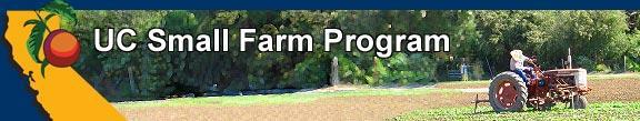 nd edition now available UC Small Farm Program website: http://sfp.ucdavis.