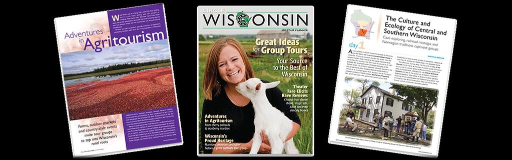 2015 CIRCLE WISCONSIN TOUR PLANNER Thank you for embracing the changes that we made to the