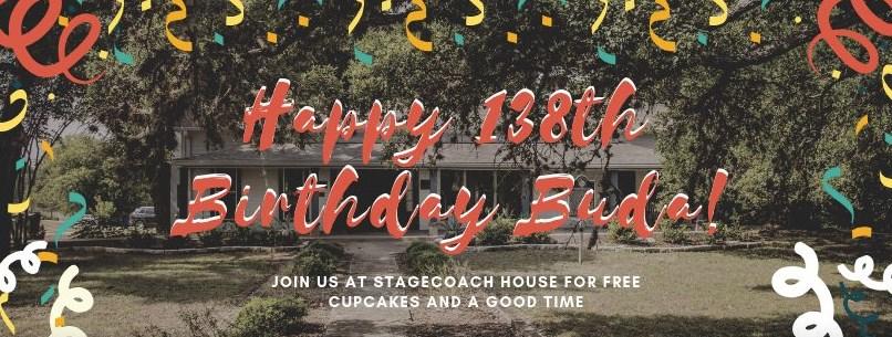 We're celebrating Buda's 138th Birthday with free cupcakes and bubble fun!