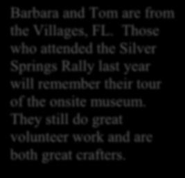 Barbara and Tom Davis Barbara and Tom are from the