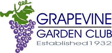 2011, 2014, 2015 THROUGH THE GRAPEVINE Member of National Garden Clubs, Inc., South Central Region, Texas Garden Clubs, Inc.