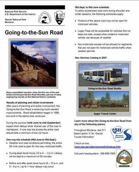 Going-to-the-Sun Road Mitigation: Using ITS to Communicate to the Public ITS sources provide accurate inputs to communications products Interim fact sheet prior to results of messaging survey Flyers