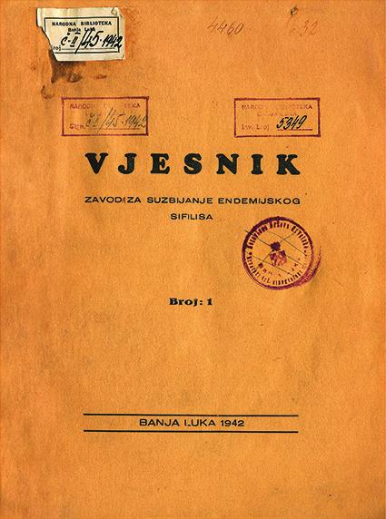 Chamber of Physicians of Bosnia, Herzegovina, Dalmatia and Montenegro); e) Glasnik Lekarske komore Vrbaske Banovine (Journal of the Chamber of Physicians of Vrbaska
