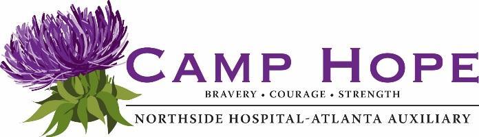 An Adult Cancer Retreat sponsored by Northside Hospital-Atlanta Auxiliary For further information call 404-851-8992 Our Mission Statement: The mission of Camp Hope is to create a healing environment
