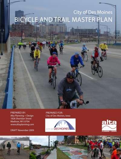 Bicycle and Trail Master Plan Alta Planning + Design Helps the City to become more bicycle