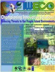 AMEP Quarterly October - December 2013 IWEco fliers LME,CReW, and the soon to be launched Integrating Water, Land, Ecosystems, in Caribbean SIDS (IWEco) were in attendance.