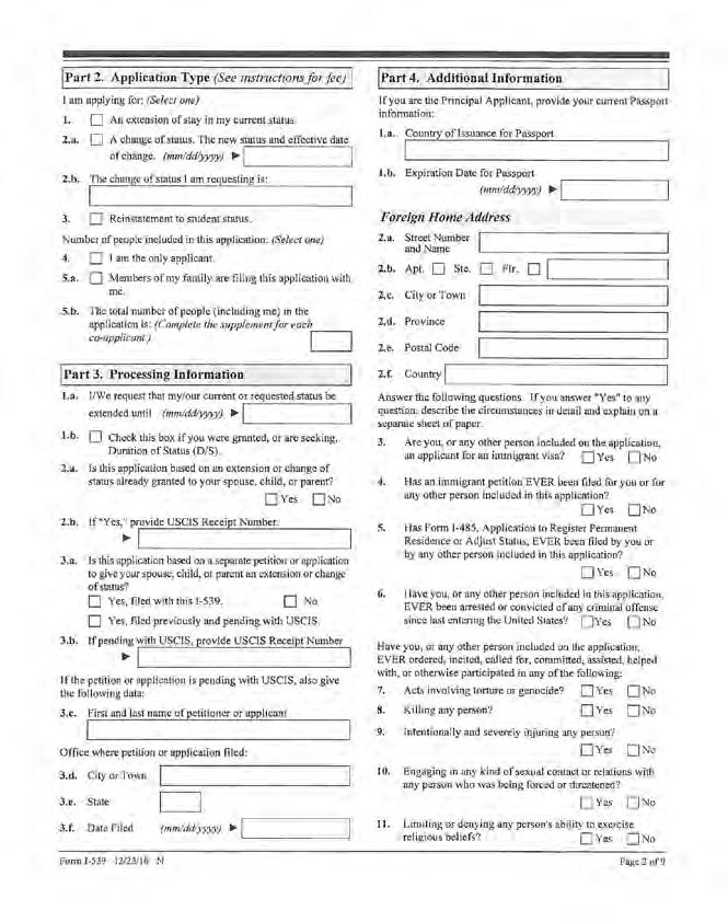 USCIS Application Form I-539 When completing Form I-539, be sure to: Part 2.