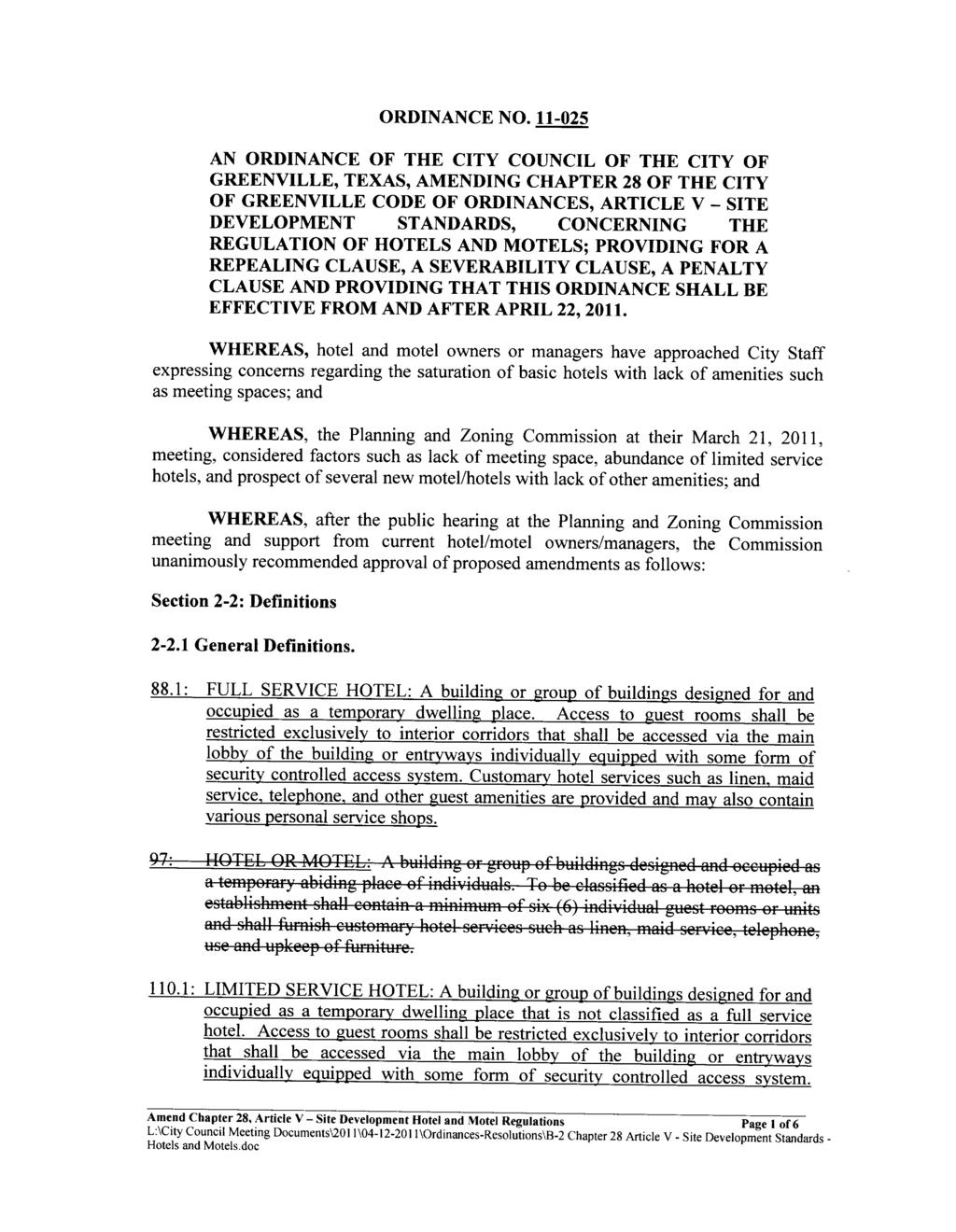 ORDINANCE NO 11 025 AN ORDINANCE OF THE CITY COUNCIL OF THE CITY OF GREENVILLE TEXAS AMENDING CHAPTER 28 OF THE CITY OF GREENVILLE CODE OF ORDINANCES ARTICLE V SITE DEVELOPMENT CONCERNING THE