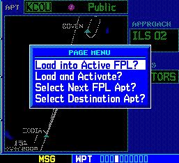SECTION 7 WPT PAGES Loading an approach from the Airport Approach Page: 1) Select the desired approach and transition using the steps outlined in Section 6.1. 2) Press the MENU Key to display the Airport Approach Page Menu.