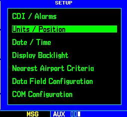 4 SETUP PAGE The Setup Page (Figure 10-28) provides access (via menu options) to airspace alarms, CDI scale adjustment, an arrival alarm, units of measure settings, position formats, map datums, and