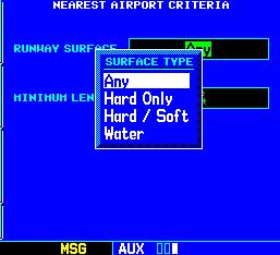 Setup Page: Nearest Airport Criteria Setting the minimum runway length and runway surface: 1) Select Nearest Airport Criteria from the Setup Page, using the steps described at the beginning of this