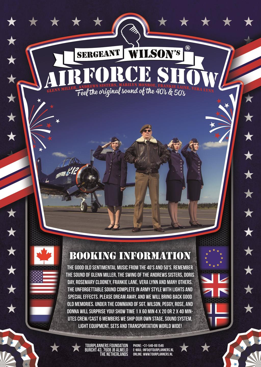 Sgt. Wilson s Airforce Show Wednesday, November 29th @ 7:00pm The good old sentimental music from the 40 s and 50 s.