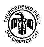 Thunderbird Field EAA Chapter 1217 5450 East Voltaire
