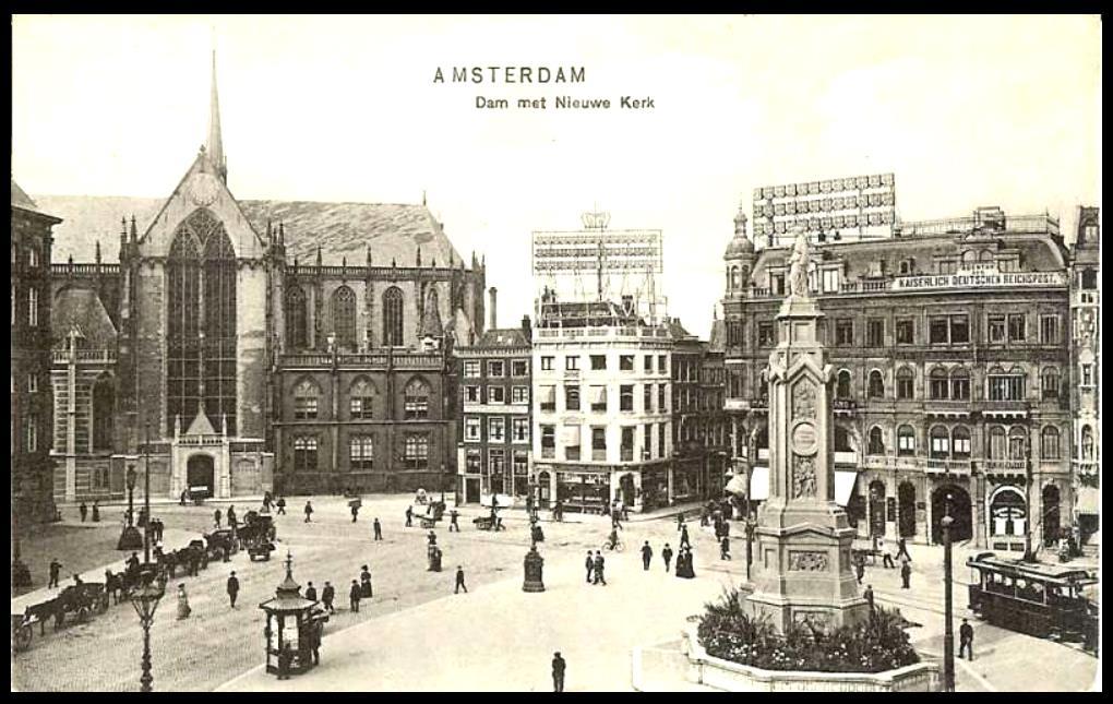 sixty years on the Damplein and then had to be torn down in 1914 to make way for the new electric tram tracks. Amsterdam ca 1900 showing Naatje op de Dam Memorial column.