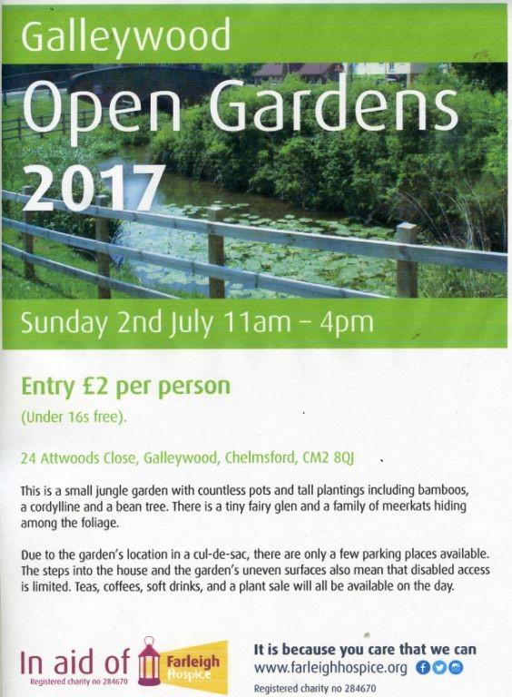 Galleywood Open Garden Sunday 2 July 2017 11am - 4pm 24 Attwoods Close Galleywood Chelmsford CM2