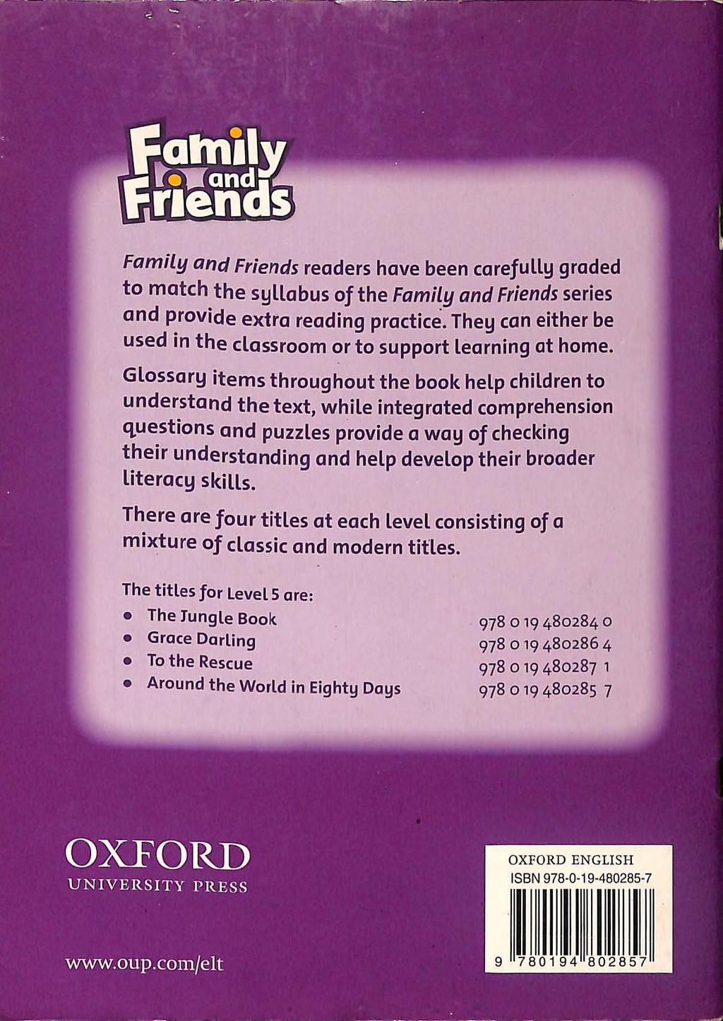 Family and Friends readers have been carefully graded to match the syllabus of the Family and Friends series and provide extra reading practice.