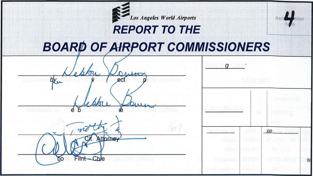 ji 0*.j1 otb- 1 I Los Angeles World Airports REPORT TO THE BOAR OF A - PORT COMMISSIONERS Meeting Date:!ten h ber Approved Ramon OliVares, Dir- or, Pro.