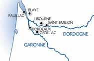 FRANCE THE DORDOGNE & THE GARONNE Round-trip cruise from Bordeaux - Departing: 10 May 19 DAY 1: BORDEAUX DAY 2: BORDEAUX PAUILLAC The Médoc AM: Cruise towards Pauillac.