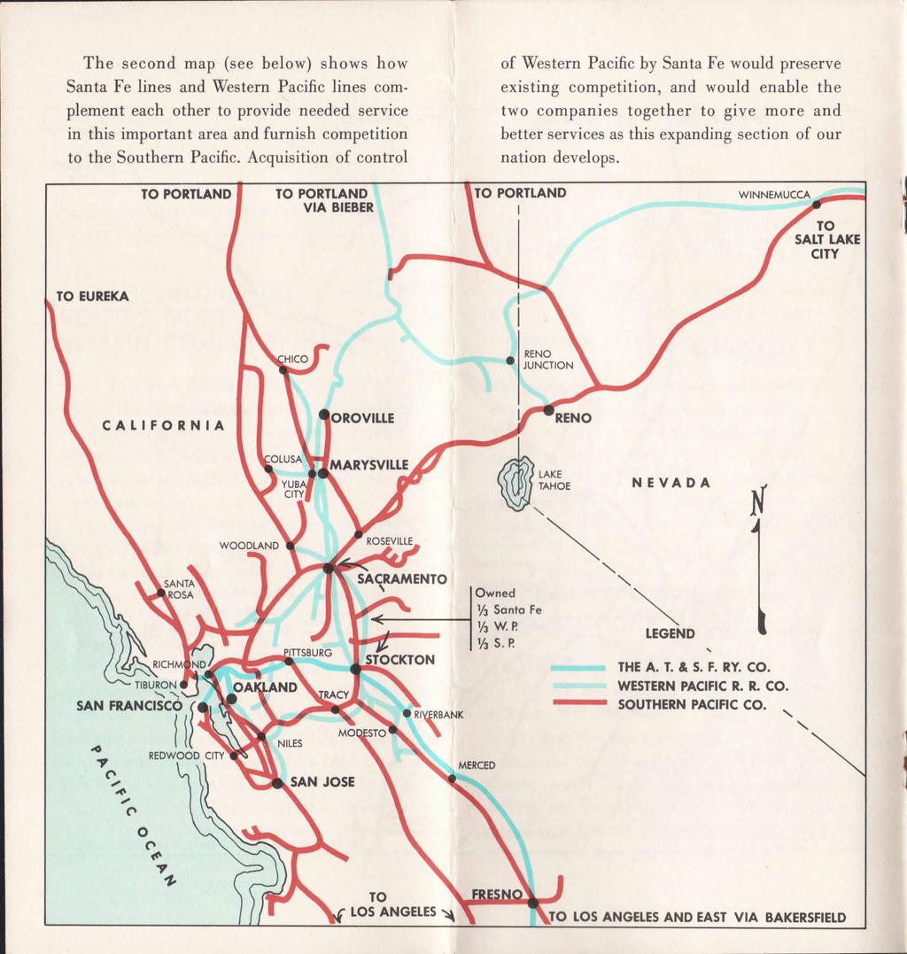 The second map (see below) shows how Santa Fe lines and Western Pacific lines complement each other to provide needed service in this important area and furnish competition to the Southern Pacific.