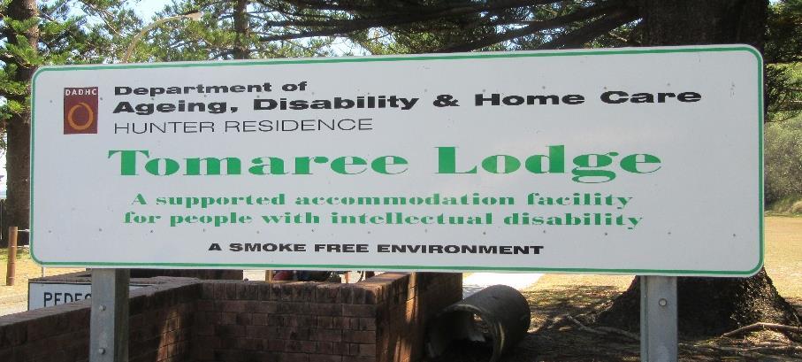 Department of Aging, Disability and Home Care. Tomaree Lodge is due to close in 2019, once alternative accommodation is ready to receive the remaining occupants.