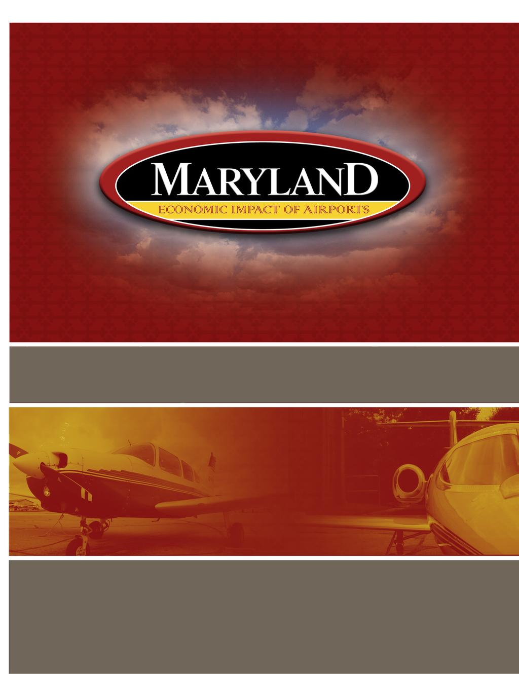 FINAL REPORT 2013 Prepared for the Maryland