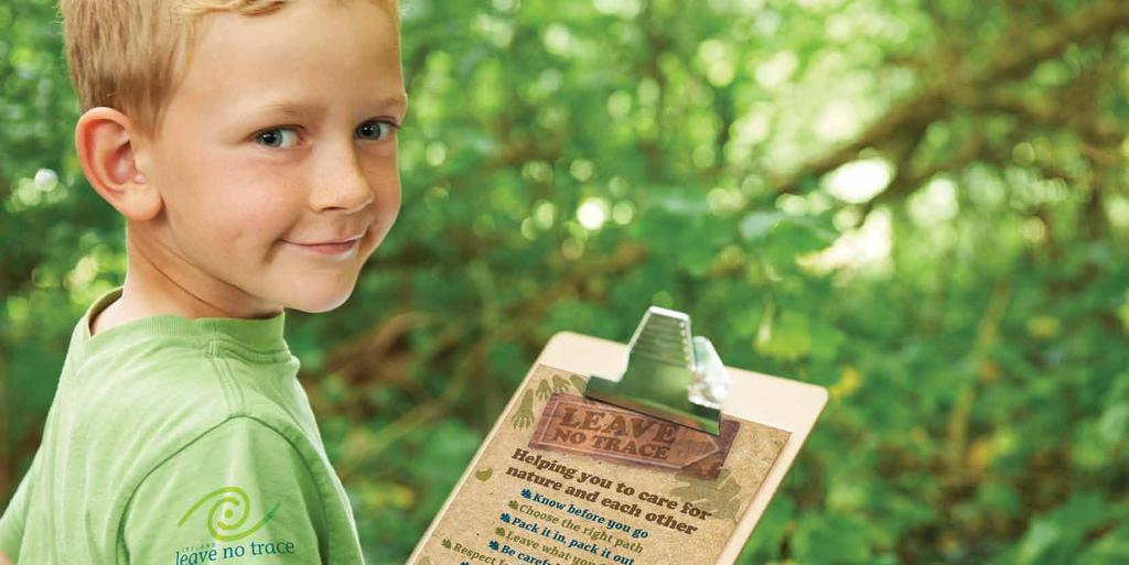 Leave No Trace schools programme Helping you care for nature and
