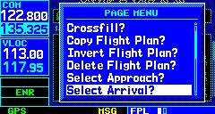SECTION 5 FLIGHT PLANS To select an arrival for a direct-to or flight plan destination airport: 1) Select the Select Arrival?