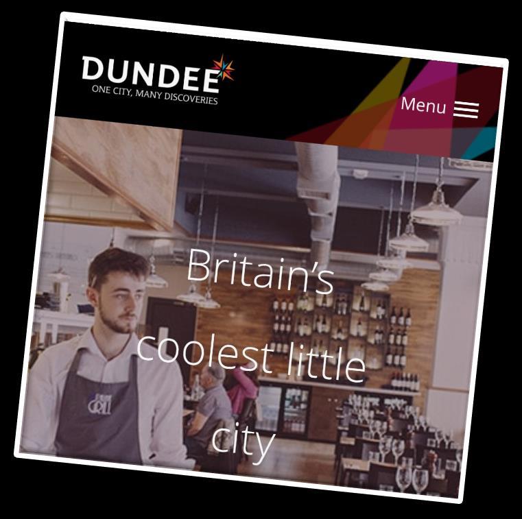 Quality of wider visitor journey Focus on Dundee.