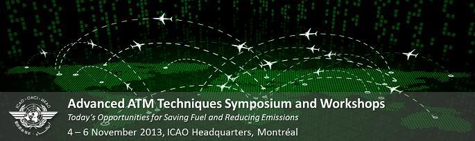 (Canada), 24 Sep - 04 Oct 2013 ATM Advanced techniques symposium, today s