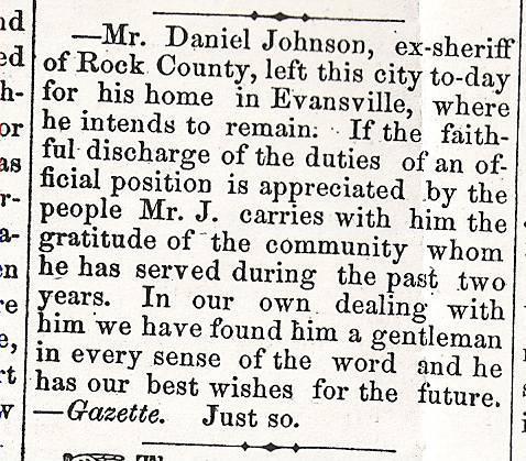 Evansville, Wisconsin February 1, 1871, Evansville Review, p. 1, col. 4, Our types made us say, last week, that Mr. David Johnson had bought the H. N. Allen farm, &c.