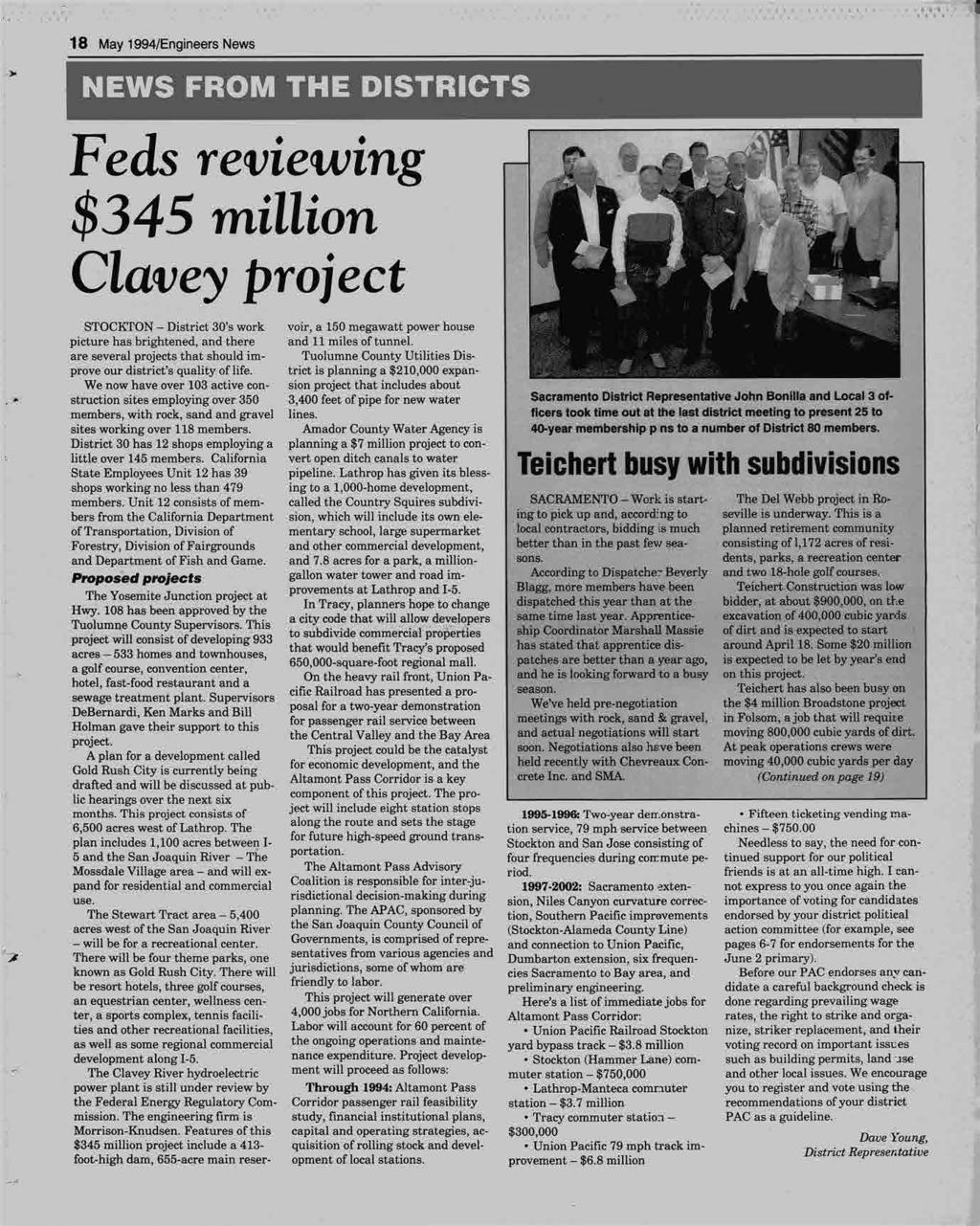 ''.''I, '''ll, I '.'',......, *.4., 18 May 1994/Engineers News NEWS FROM THE DISTRICTS Feds reviewing -*~~ ~ -+ r-* 7< *44 $345 million~r.4 ". 1 fg@, Clavey project -'.