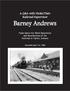 A Q&A with Nickel Plate Railroad Supervisor. Barney Andrews. Talks About His Work Experience and Recollections of the Railroad in Tipton, Indiana