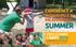 EXPERIENCE A MEMORABLE & MEANINGFUL SUMMER YMCA SUMMER CAMPS 2014 KEEPING KIDS HEALTHY & ACTIVE YMCA OF DANE COUNTY
