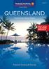 2016/17 QUEENSLAND. Featuring Island Stays SAVE WITH EARLYBIRD SPECIALS! Premium Cruising & Touring