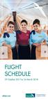 FLIGHT SCHEDULE 29 October 2017 to 24 March 2018