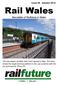 Rail Wales. Newsletter of Railfuture in Wales